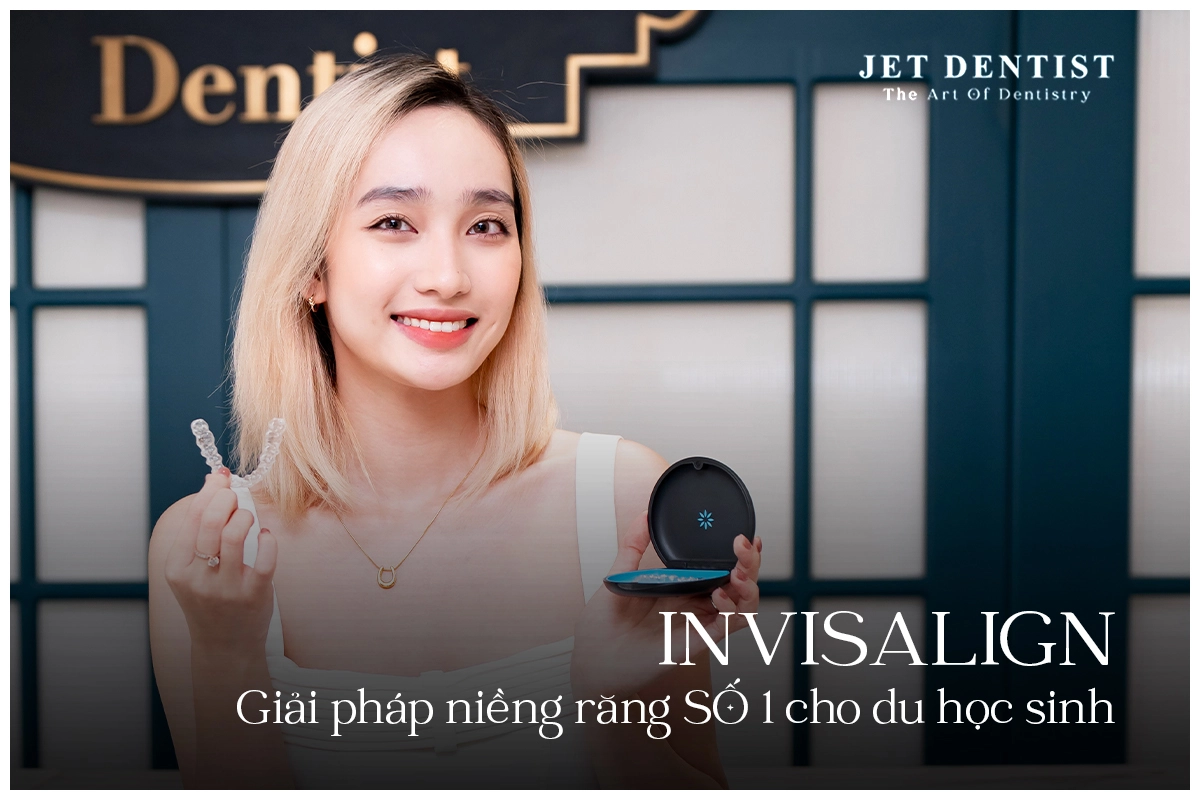 INVISALIGN - GIẢI PHÁP NIỀNG RĂNG SỐ 1 CHO DU HỌC SINH!