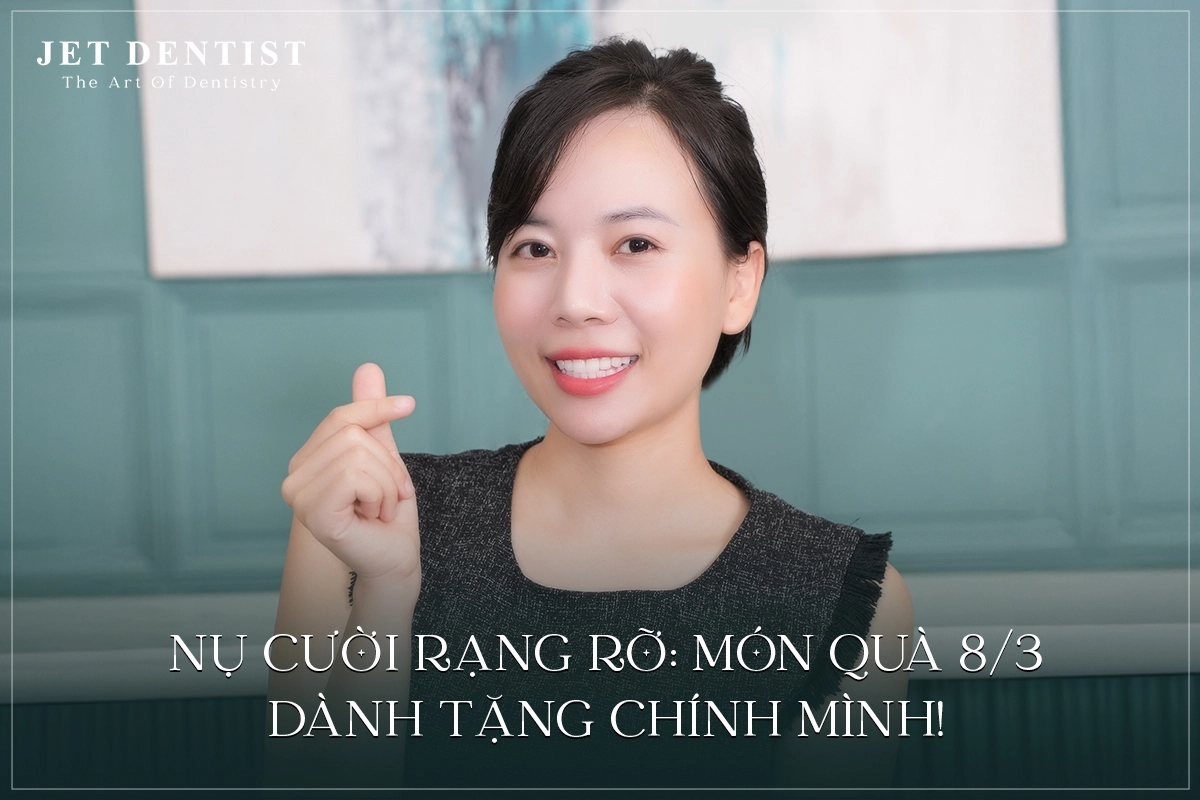 NỤ CƯỜI RẠNG RỠ 8/3: MÓN QUÀ Ý NGHĨA NHẤT DÀNH TẶNG CHÍNH MÌNH!